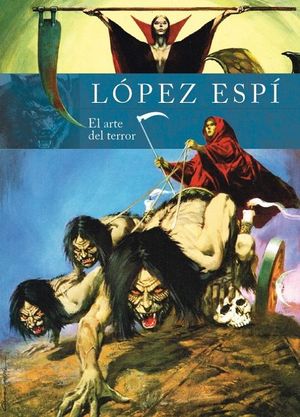 LOPEZ ESP. EL ARTE DEL TERROR