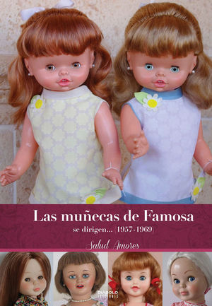 LAS MUECAS DE FAMOSA SE DIRIGEN... (1957-1969)