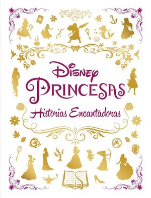 PRINCESAS. HISTORIAS ENCANTADORAS