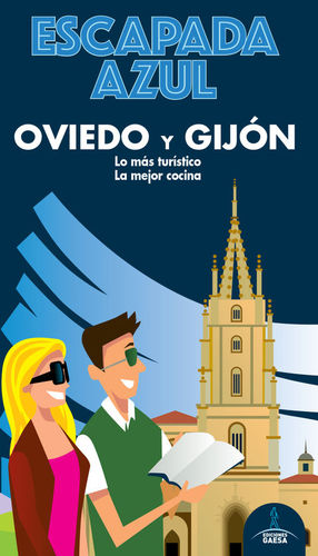 OVIEDO Y GIJN ESCAPADA AZUL