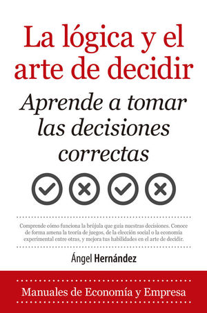 LA LGICA Y EL ARTE DE DECIDIR