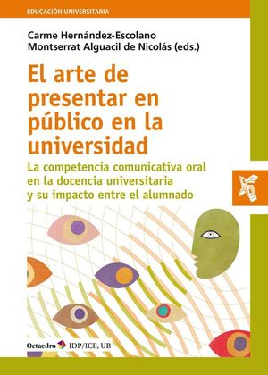 EL ARTE DE PRESENTAR EN PBLICO EN LA UNIVERSIDAD