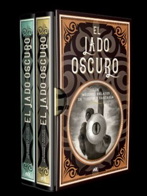 EL LADO OSCURO: 59 HISTORIAS DE MIEDO Y FANTASA