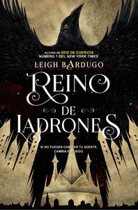 SEIS DE CUERVOS 2. REINO DE LADRONES