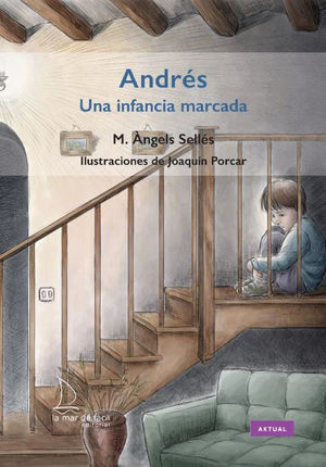 ANDRS. UNA INFANCIA MARCADA