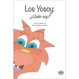 LOS YOSOY: �QUI�N SOY?