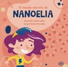 EL MUNDO SECRETO DE NANOELIA