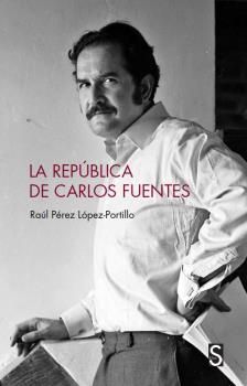 LA REPBLICA DE CARLOS FUENTES