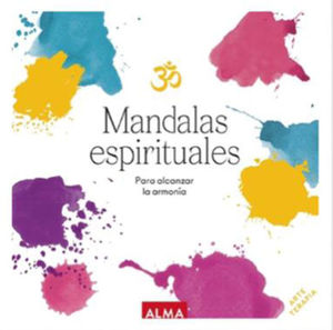 MANDALAS ESPIRITUALES PARA ALCANZAR LA ARMONIA