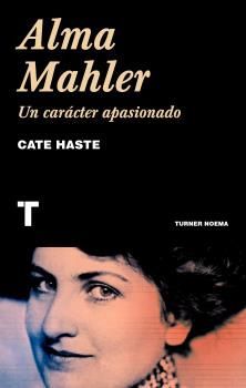 ALMA MAHLER. UN CARACTER APASIONADO