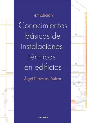 CONOCIMIENTOS BSICOS DE INSTALACIONES TRMICAS EN EDIFICIOS 4 EDICIN