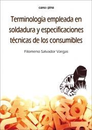 TERMINOLOGIA EMPLEADA EN SOLDADURA Y ESPECIFICACIONES TECNICAS