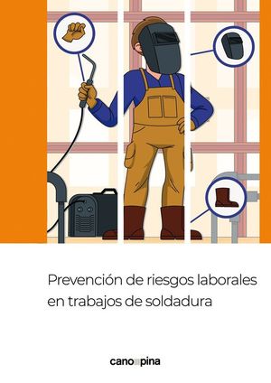 PREVENCI�N DE RIESGOS LABORALES EN TRABAJOS DE SOLDADURA