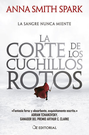 LA CORTE DE LOS CUCHILLOS ROTOS