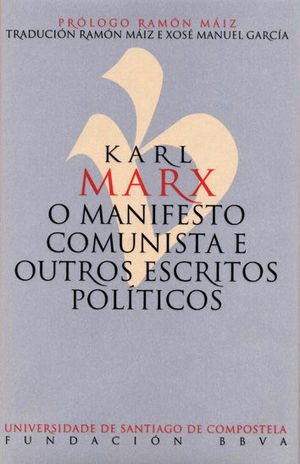 O MANIFESTO COMUNISTA E OUTROS ESCRITOS POLTICOS