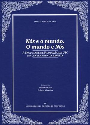 NOS E O MUNDO. O MUNDO DE NOS