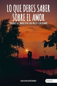 LO QUE DEBES SABER SOBRE EL AMOR