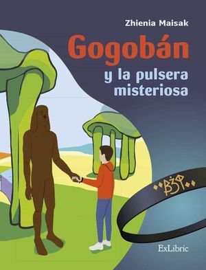 GOGOBAN Y LA PULSERA MISTERIOSA