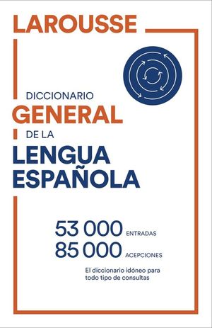 DICCIONARIO GENERAL DE LENGUA ESPAOLA