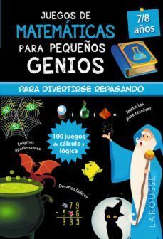 JUEGOS DE MATEMATICAS PARA PEQUEOS GENIOS 7-8 AOS