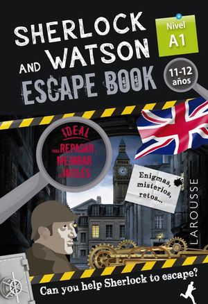 SHERLOCK & WATSON. ESCAPE BOOK PARA REPASAR INGLES A1