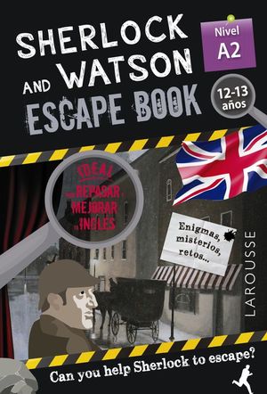 SHERLOCK & WATSON. ESCAPE BOOK PARA REPASAR INGLES A2