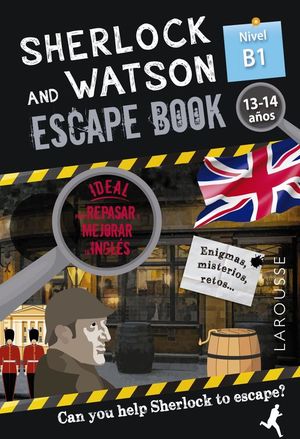 SHERLOCK & WATSON. ESCAPE BOOK PARA REPASAR INGLES B1