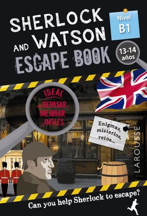 SHERLOCK & WATSON. ESCAPE BOOK PARA REPASAR INGLES B1