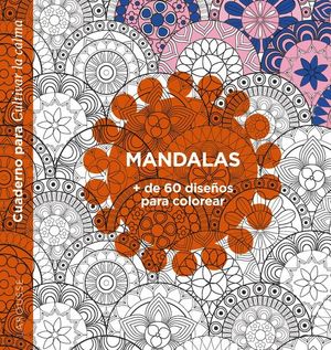 MANDALAS. + DE 60 DISEOS PARA COLOREAR