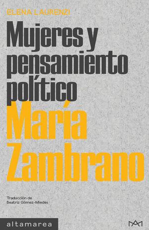 MARIA ZAMBRANO. MUJERES Y PENSAMIENTO POLITICO