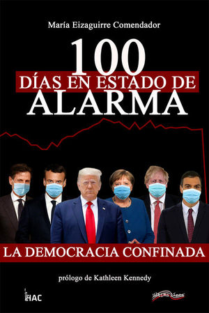 100 DIAS EN ESTADO DE ALARMA