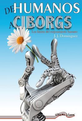 DE HUMANOS A CIBORGS