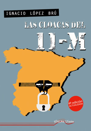 LAS CLOACAS DEL 11-M.(4 ED)