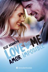 AMOR IMPOSIBLE (SERIE LOVE ME 4)