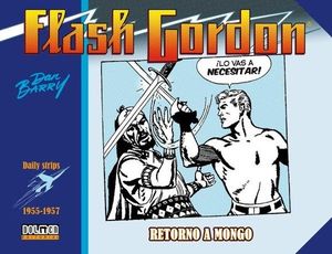 FLASH GORDON: RETORNO A MONGO (DAILY STRIPS 1955-1957)