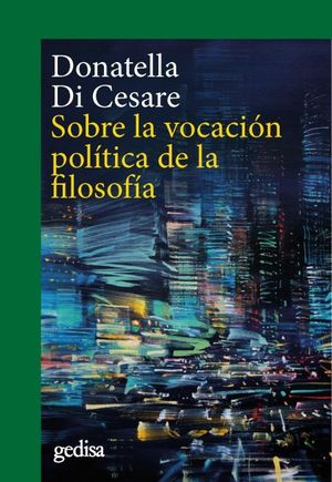 SOBRE LA VOCACION POLITICA DE LA FILOSOFIA