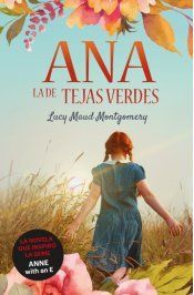 ANA, LA DE TEJAS VERDES