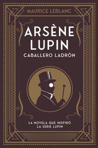 ARSENE LUPIN: CABALLERO LADRÓN