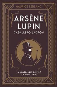 ARSENE LUPIN: CABALLERO LADRN