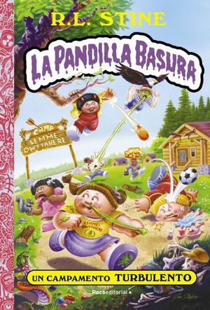 LA PANDILLA BASURA 3: UN CAMPAMENTO TURBULENTO