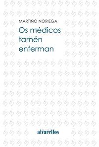 OS MDICOS TAMN ENFERMAN