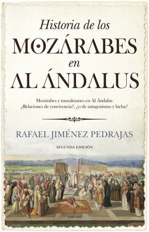 HISTORIA DE LOS MOZ�RABES EN AL �NDALUS