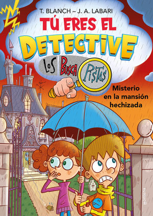 T ERES EL DETECTIVE CON LOS BUSCAPISTAS 3: MISTERIO EN LA MANSIN HECHIZADA