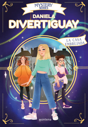 LA CASA EMBRUJADA (DANIELA DIVERTIGUAY MYSTERY SERIES 2)