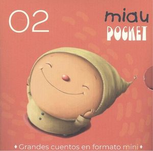 MIAU POCKET 2. GRANDES CUENTOS EN FORMATO MINI