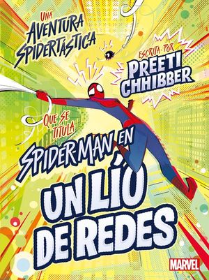 SPIDER-MAN EN... UN LO DE REDES