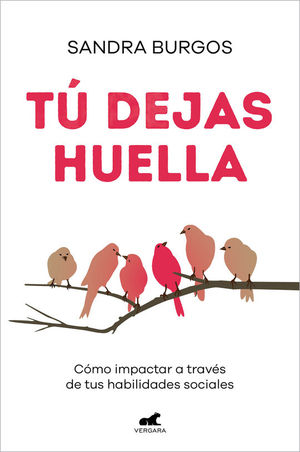 T� DEJAS HUELLA