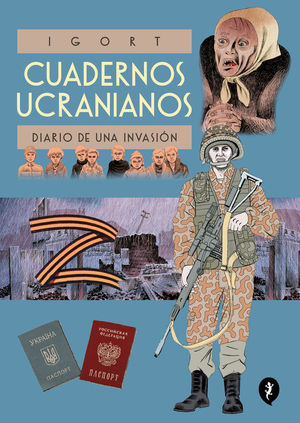 CUADERNOS UCRANIANOS. DIARIO DE UNA INVASION