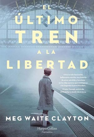 EL LTIMO TREN A LA LIBERTAD