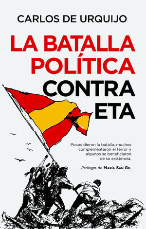 LA BATALLA POLTICA CONTRA ETA